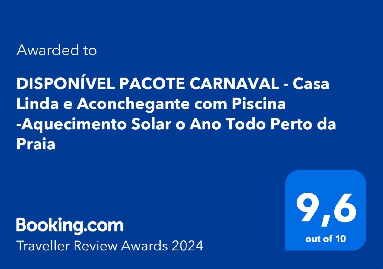Casa Linda E Aconchegante Com Piscina -Aquecimento Solar O Ano Todo Perto Da Praia Прая Гранде Екстериор снимка